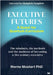 Executive Futures: A Quest for Quantum Curriculum by Mostert, Morne