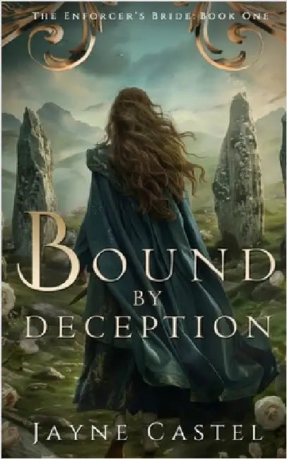 Bound by Deception: A Fantasy Romance by Castel, Jayne
