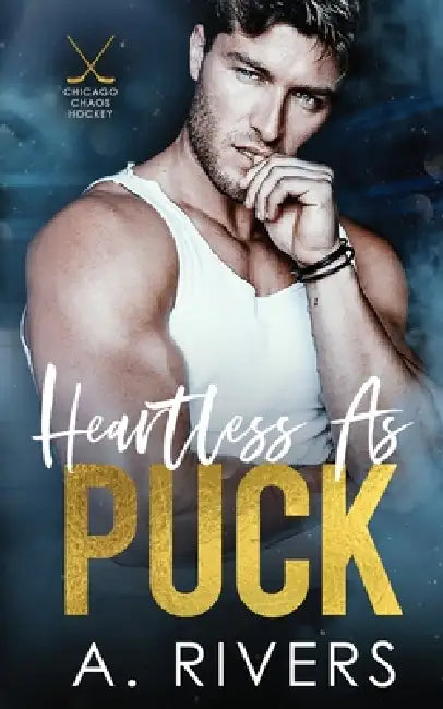Heartless As Puck by A. Rivers