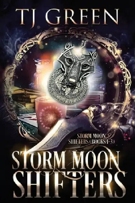 Storm Moon Shifters Books 1- 3: Paranormal Wolf-Shifter Mysteries by Tj Green