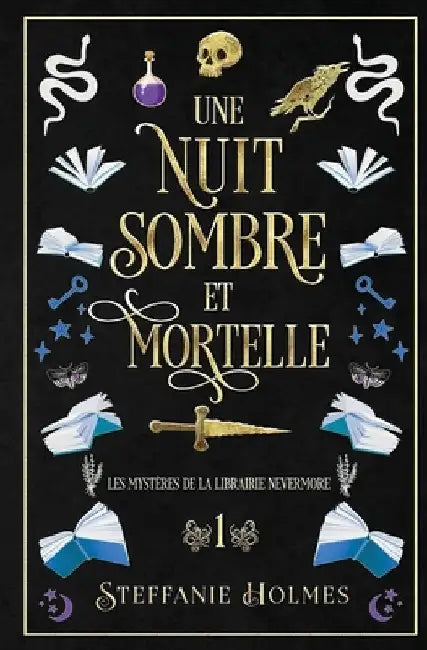 Une Nuit Sombre Et Mortelle by Holmes, Steffanie
