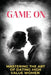 Game On: Mastering the Art of Dating High Value Women by Darrin Elford