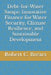 Debt-for-Water Swaps: Innovative Finance for Water Security, Climate Resilience, and Sustainable Development by Robert C. Brears
