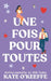 Une fois pour toutes: Une comédie romantique by Kate O'Keeffe