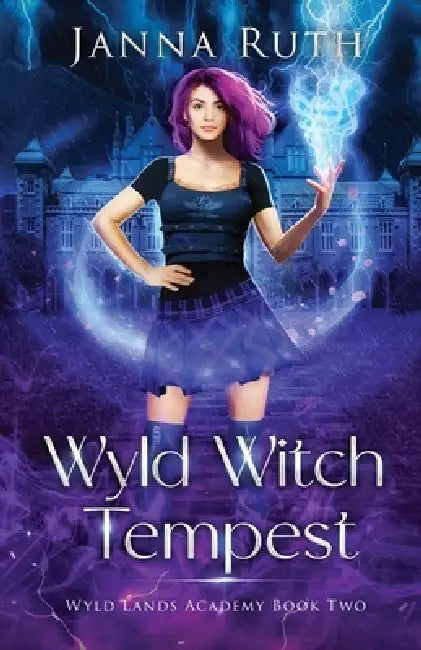 Wyld Witch Tempest by Janna Ruth