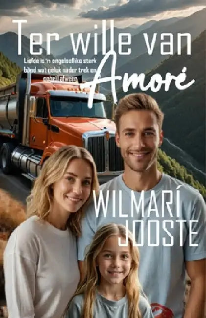 Ter Wille van Amoré by Jooste, Wilmarí