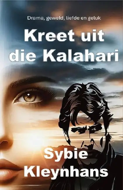 Kreet uit die Kalahari by Kleynhans, Sybie