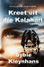Kreet uit die Kalahari by Kleynhans, Sybie