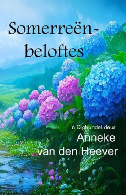 Somerreën-beloftes by Van Den Heever, Anneke