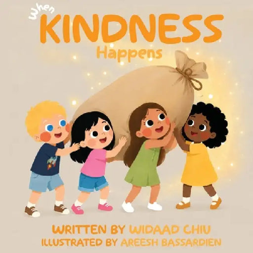 When Kindness Happens by Widaad Chiu