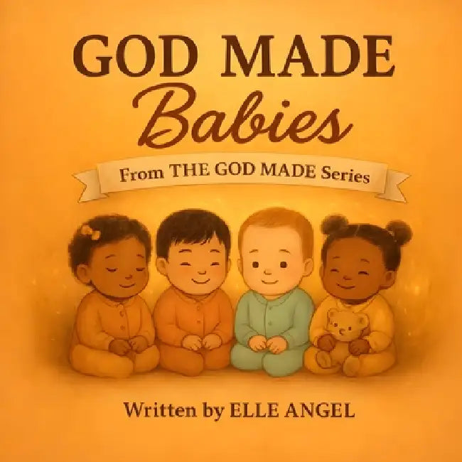 God Made Babies by Elle Angel