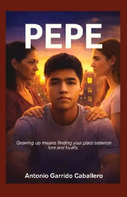 Pepe: Growing Up Means Finding The Place Between Love And Loyalty by Antonio Garrido Caballero