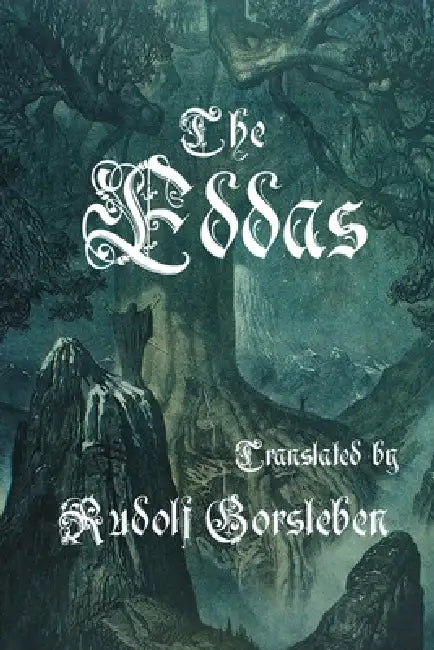 The Eddas by Rudolf John Gorsleben
