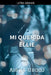 Mi Querida Ellie by Aisha Urooj