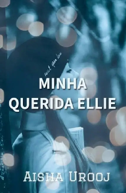 Minha Querida Ellie by Aisha Urooj