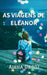 As Viagens De Eleanor by Aisha Urooj