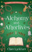 Alchemy and Afterlives by Clare Lockhart