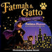 Fatmah & Gatto: The First Rescue by Fatima Hasan, Rabat Hasan