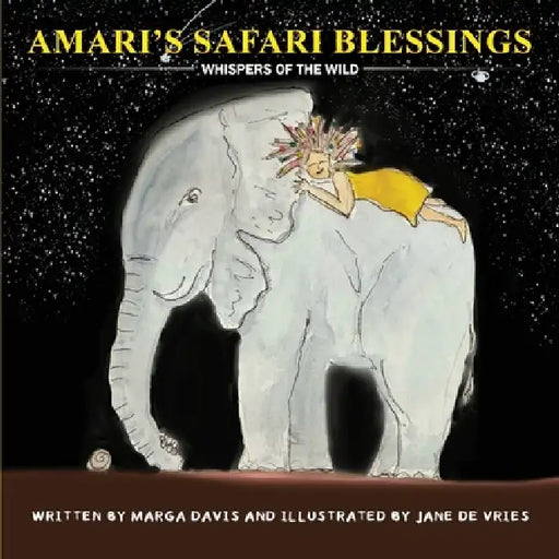 Whispers of the Wild: Soothing Rhymes and Mindful Bedtime Blessings Inspired by African Animals by Marga Davis, Jane de Vries