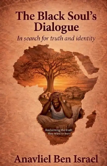 The Black Soul's Dialogue by Anavliel Ben Israel