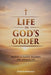 Life in God's Order: Walking in Sonship, Dominion, and Abundant Life by Patrick Babalola