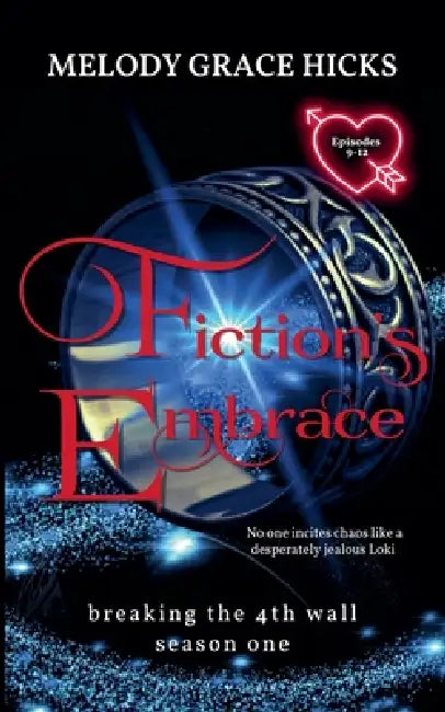 Fiction's Embrace by Melody Grace Hicks
