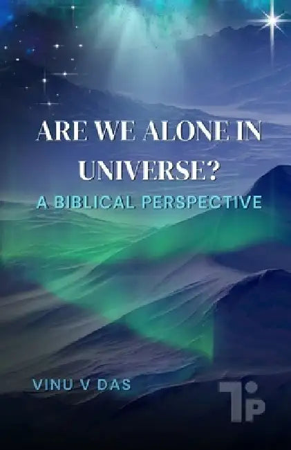 Are We Alone in This Universe? by Vinu V. Das