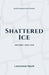 Shattered Ice by Lawrence Nault