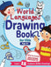 World Languages Drawing Book for Kids: Explore 15 Cultures Through Drawing Prompts, Words, and Fun Facts by Sachiko Otohata