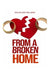 From A Broken Home: Understanding love, healing the wounds of broken homes, and building healthier relationships. by Tolulade Folarin