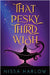 That Pesky Third Wish by Harlow, Nissa