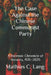 The Case Against the Chinese Communist Party: A Forensic Chronicle of Atrocity, 1921-2025 by Mathias C. Lang