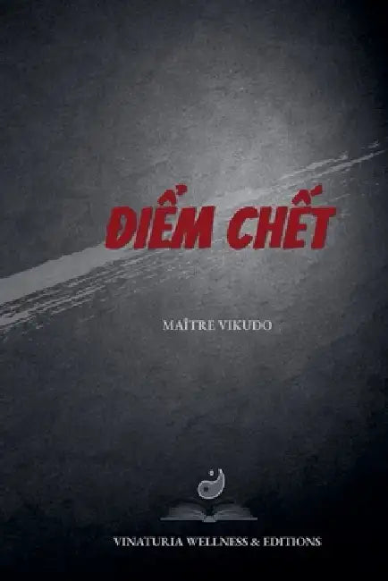 ĐiỂm ChẾt by Maître Vikudo