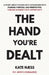 The Hand You're Dealt by Kate Naess
