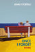 Once I Forget by John P. Portelli