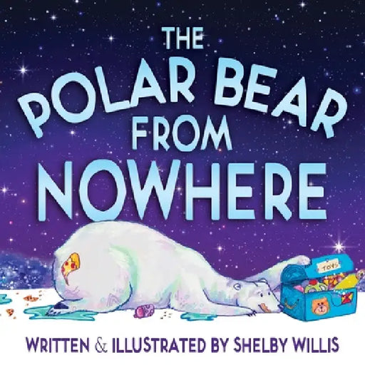 The Polar Bear from Nowhere by Shelby Willis