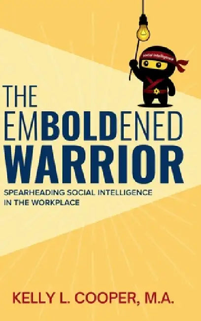 The Emboldened Warrior by Kelly L. Cooper