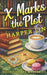 X Marks the Plot: A Bookish Cafe Mystery by Harper Lin