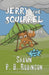 Jerry the Squirrel: The Exile by Shawn P. B. Robinson