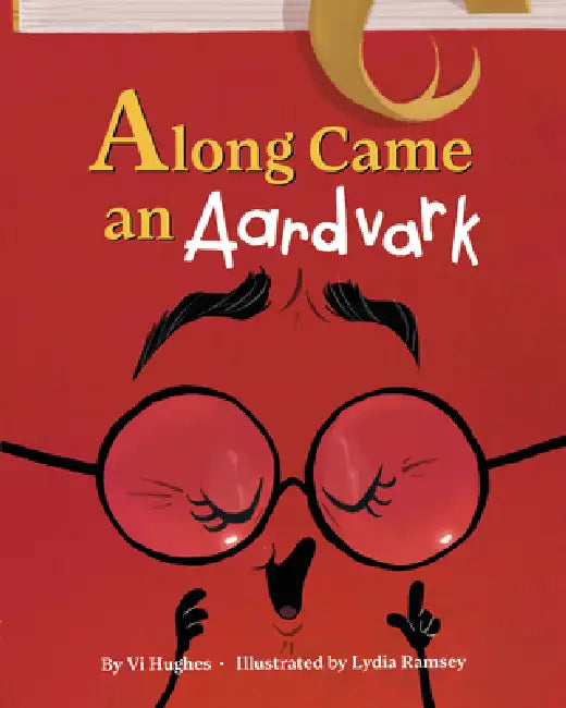 Along Came an Aardvark by VI Hughes, Lydia Ramsey