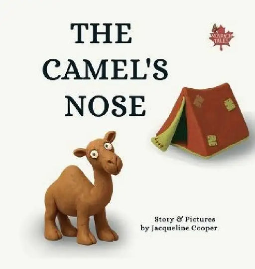 The Camel's Nose by Jacqueline Cooper, Jacqueline Cooper