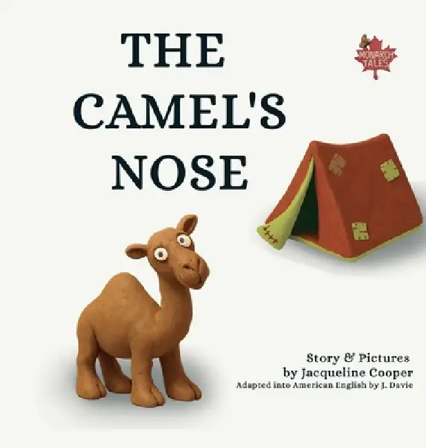 The Camel's Nose by Jacqueline Cooper, J. Davie, Jacqueline Cooper