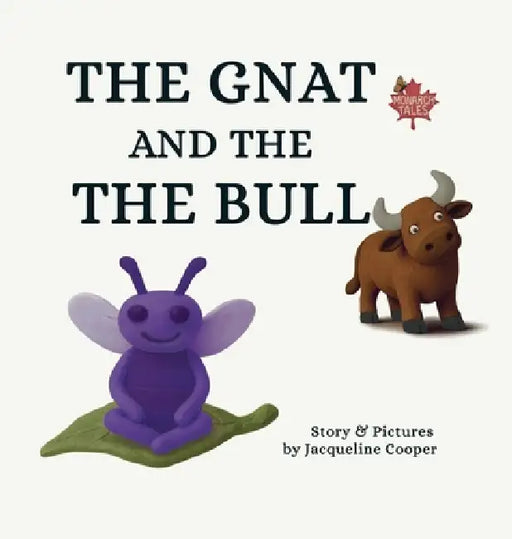 The Gnat and The Bull by Jacqueline Cooper, Jacqueline Cooper