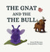 The Gnat and The Bull by Jacqueline Cooper, Jacqueline Cooper