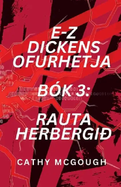 E-Z Dickens Ofurhetja Bók 3 Icelandic Edition: Rauta Herbergið by Cathy McGough