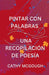 Pintar Con Palabras - Una Recopilación de Poesía Spanish Edition by Cathy McGough