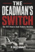 The Deadman's Switch: The 1973 Kenora Bank Robbery Bombing by R. Bodinne