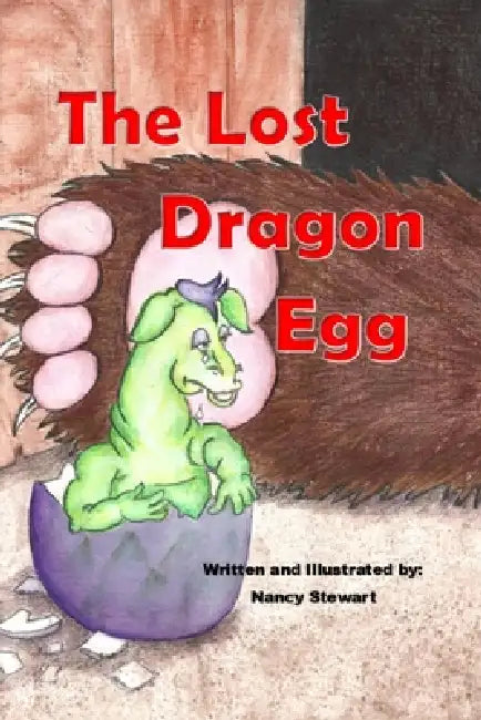The Lost Dragon Egg by James Stewart, Judith McLean