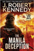 The Manila Deception by Kennedy, J. Robert