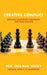 Creative Conflict by Bob 'Idea Man' Hooey